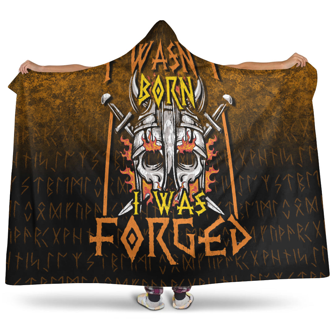 Viking Hooded Blanket, I Wasn't Born I Was Forged Hooded Blanket