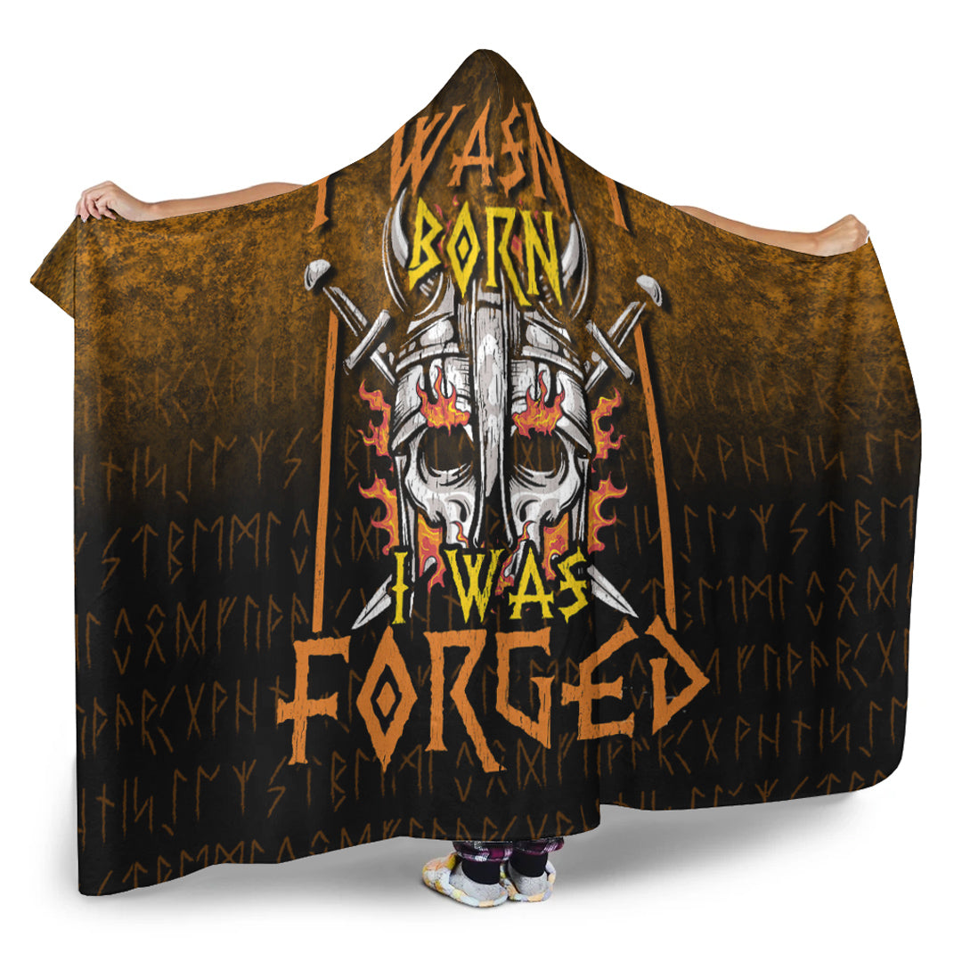 Viking Hooded Blanket, I Wasn't Born I Was Forged Hooded Blanket