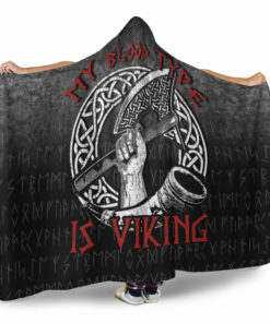 Viking Hooded Blanket, Norse Mythology Hornxe Warrior My Blood Type Is Viking Hooded Blanket