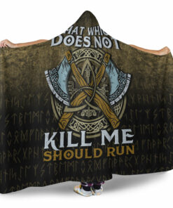 Viking Hooded Blanket, That Wich Does Not Kill Me Should Run Hooded Blanket