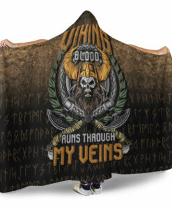 Viking Hooded Blanket, Viking Blood Run Through My Veins Hooded Blanket Gifts Fleece Sherpa Blanket