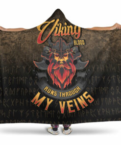 Viking Hooded Blanket, Viking Blood Run Through My Veins Hooded Blanket Personalized Fleece Blankets