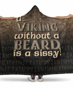 Viking Hooded Blanket, Viking Without a Beard Is Sissy! Hooded Blanket