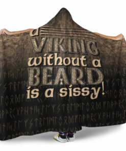 Viking Hooded Blanket, Viking Without a Beard Is Sissy! Hooded Blanket