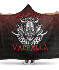 Viking Hooded Blanket, Vikingxe Norse Warrior See You In Valhalla Hooded Blanket