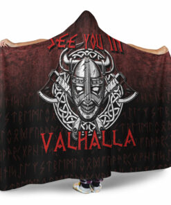 Viking Hooded Blanket, Vikingxe Norse Warrior See You In Valhalla Hooded Blanket