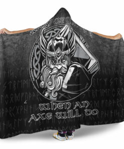 Viking Hooded Blanket, Why Use Words When An Axe Will Do Hooded Blanket
