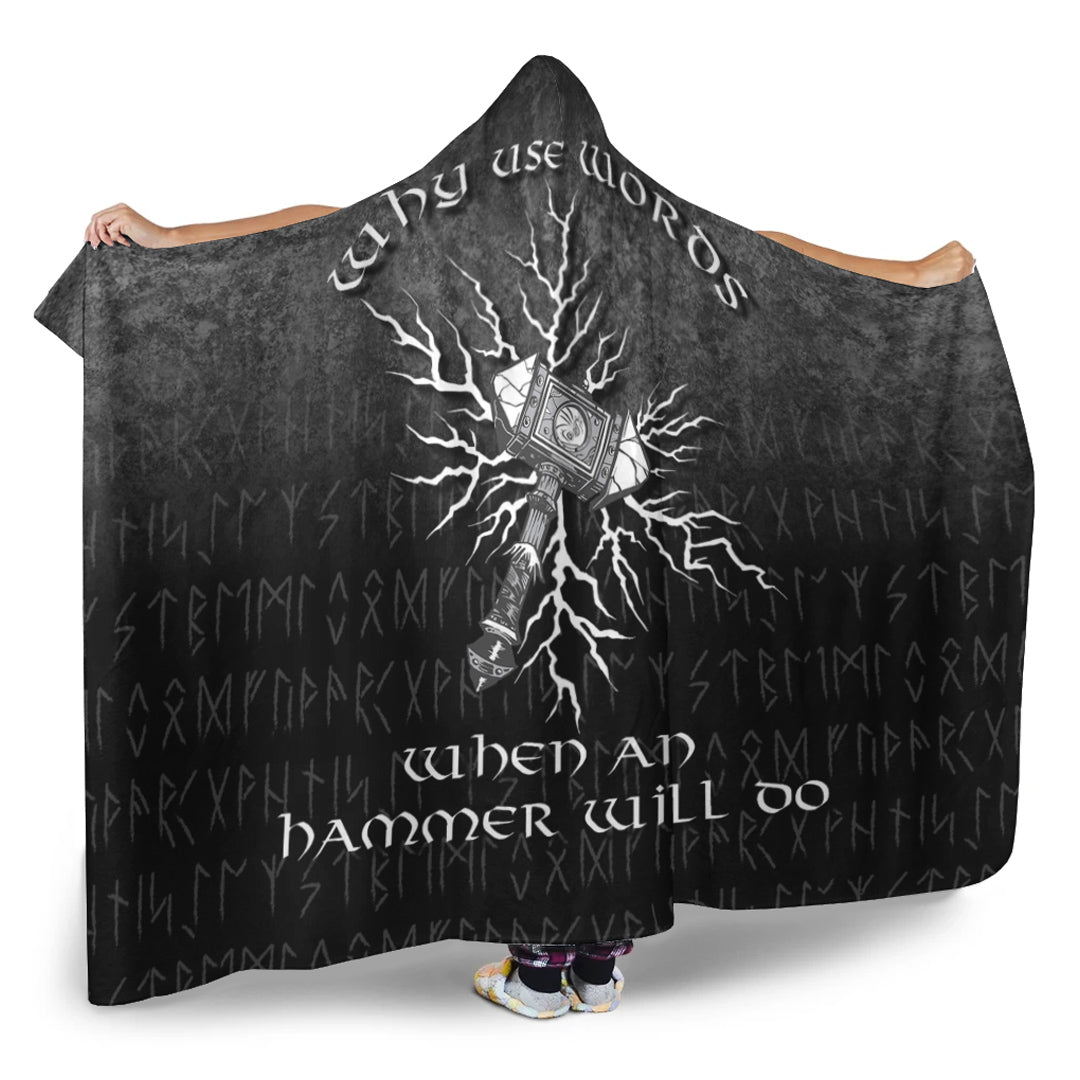 Viking Hooded Blanket, Why Use Words When An Hammer Will Do Hooded Blanket