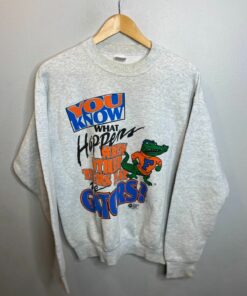 Vintage 90's Florida Gators Crewneck Sweater Gift For Men And Women You Know What Happens When Other Teams Play The Gators