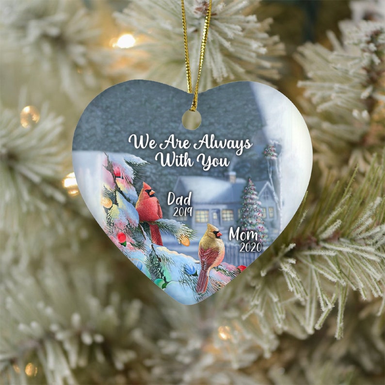 We Are Always With You Ceramic Ornament, Mom Dad Memorial, Custom Cardinal Ornament, Memorial Ornament, Personalized Christmas Ornament