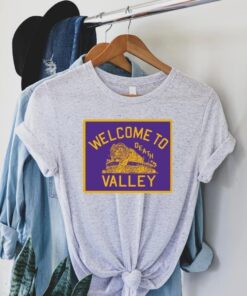 Welcome to Death Valley T Shirt