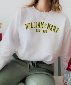 William and Mary Sweatshirt, College Of William & Mary Sweatshirt, College Sweatshirt, University Shirt, Colege Shirt, Custom University