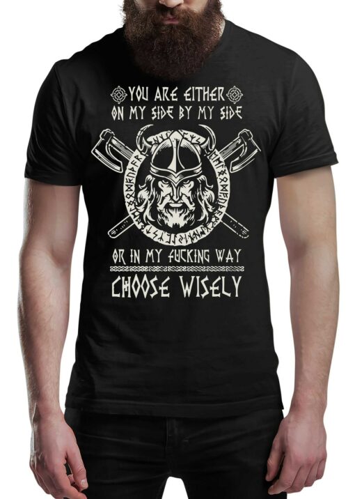 By My Side Or In My Way Vikings T-Shirt Victory Or Valhalla Tee Shirt Norway Norse Mythology Viking Shirt Unisex Warrior