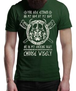 By My Side Or In My Way Vikings T-Shirt Victory Or Valhalla Tee Shirt Norway Norse Mythology Viking Shirt Unisex Warrior