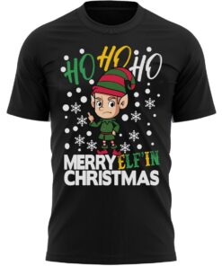 Merry Elf'in Christmas Funny Christmas T-Shirt Santa Xmas Tee Shirt Gift Present