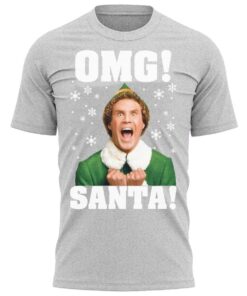 OMG SANTA! Buddy Elf Christmas T-Shirt Xmas Tee Shirt Gift Present