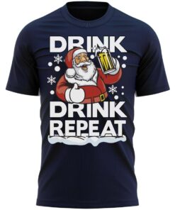 Drink Drink Repeat Santa Christmas T-Shirt Fun Xmas Tee Shirt Gift Present