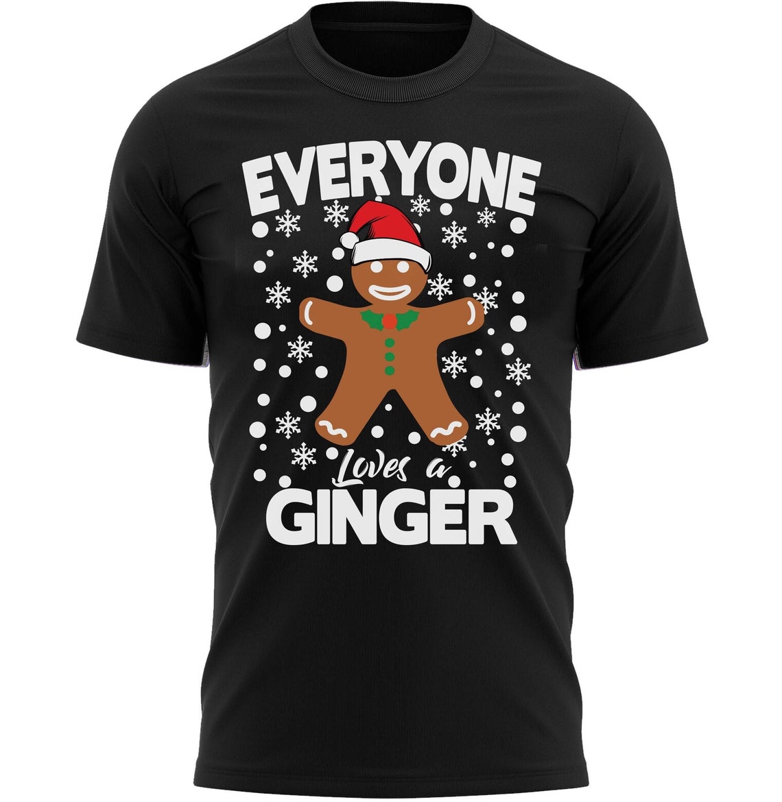 Everyone Loves A Ginger Christmas T-Shirt Fun Xmas Tee Shirt Gift Present