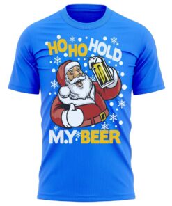 Ho Ho Hold My Beer Funny Christmas T-Shirt Fun Santa Xmas Tee Shirt Gift Present