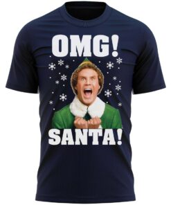 OMG SANTA! Buddy Elf Christmas T-Shirt Xmas Tee Shirt Gift Present