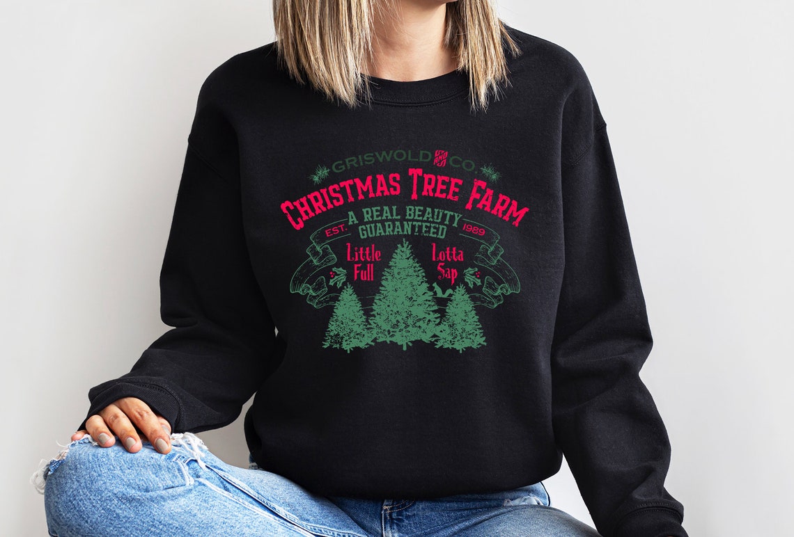 Griswold's Tree Farm Since 1989 Sweatshirt