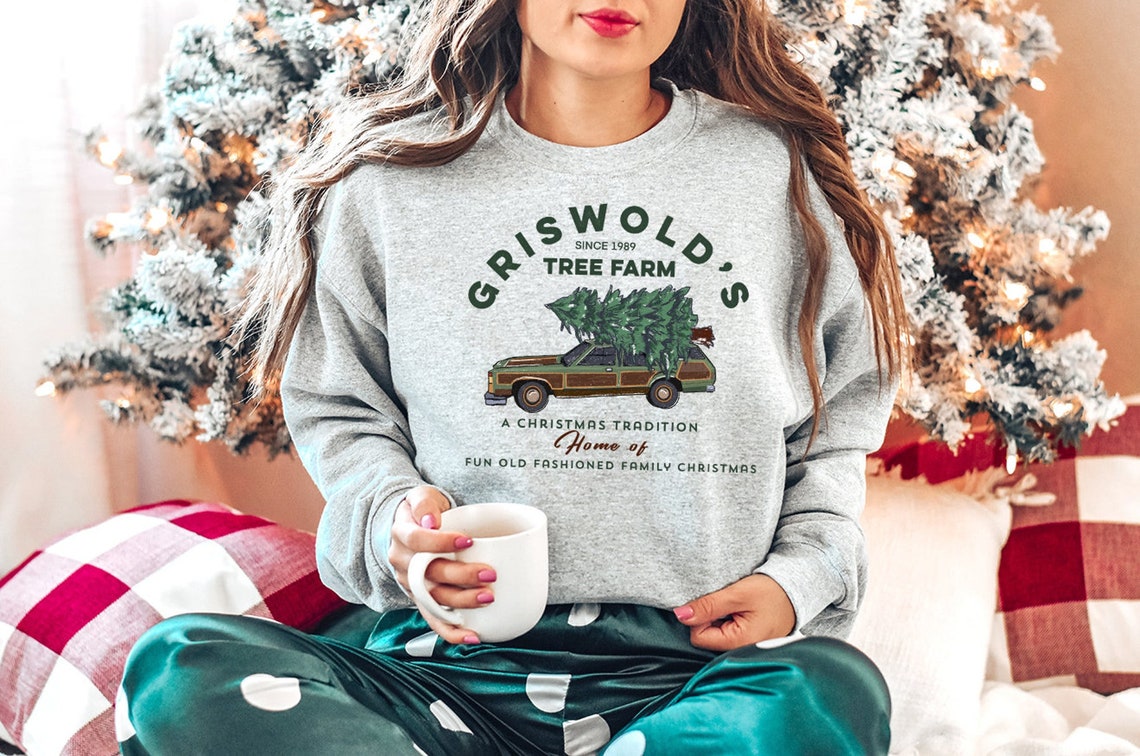 Griswold's Sweatshirt, griswold's tree farm top, Fun Old Fashioned Family Christmas, Christmas Sweatshirt