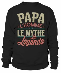 T-Shirt Col Rond Unisexe - Papa. L'Homme. Le Mythe. La Légende