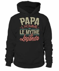 T-Shirt Col Rond Unisexe - Papa. L'Homme. Le Mythe. La Légende