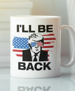 2024 Trump I’ll Be Back Mug US Flag Glasses