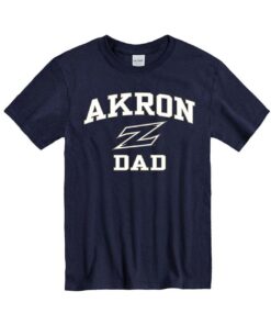 Akron Zips Dad Number One Short Sleeve Shirt, University Of Akron Sweatshirt, Akron Zips Shirt Gifts for NCAA Fans
