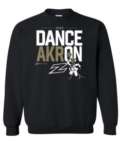 Akron Zips Dance On Akron Zips Mbb Sweatshirt, University Of Akron Sweatshirt, Akron Zips Shirt Gifts for NCAA Fans