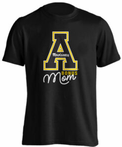 App State Mountaineers Bonus Mom Proud Parent Collegiate Shirts, App State Shirts for Appalachian State Mountaineers Football Team Lovers