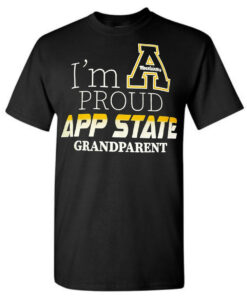 App State Sweatshirt Full Size Gifts for NCAA Fans, I'm A Proud App State Grandparent Shirts