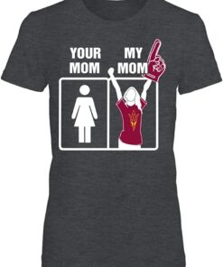 Arizona State Sun Devils T-Shirt - Your Mom, ASU Hoodie, Sweatshirt, Shirt Full Size Gifts for NCAA Fans