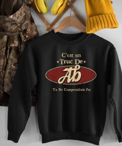 C'Est Un Truc De Ab Tu Ne Comprendrais Pas T-Shirt Avec Nom Personnalisé