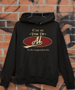 C'Est Un Truc De Al Tu Ne Comprendrais Pas T-Shirt Avec Nom Personnalisé