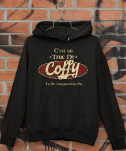 C'Est Un Truc De Coffy Tu Ne Comprendrais Pas T-Shirt Avec Nom Personnalisé