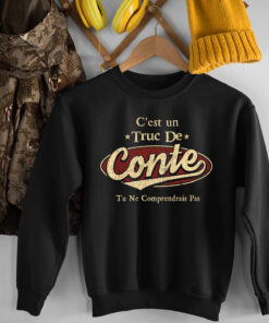 C'Est Un Truc De Conte Tu Ne Comprendrais Pas T-Shirt Avec Nom Personnalisé