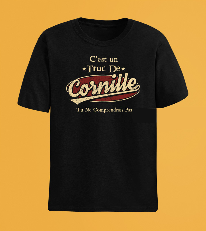 C'Est Un Truc De Cornille Tu Ne Comprendrais Pas T-Shirt Avec Nom Personnalisé