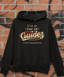 C'Est Un Truc De Guidez Tu Ne Comprendrais Pas T-Shirt Avec Nom Personnalisé