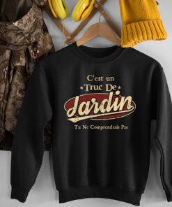 C'Est Un Truc De Jardin Tu Ne Comprendrais Pas T-Shirt Avec Nom Personnalisé