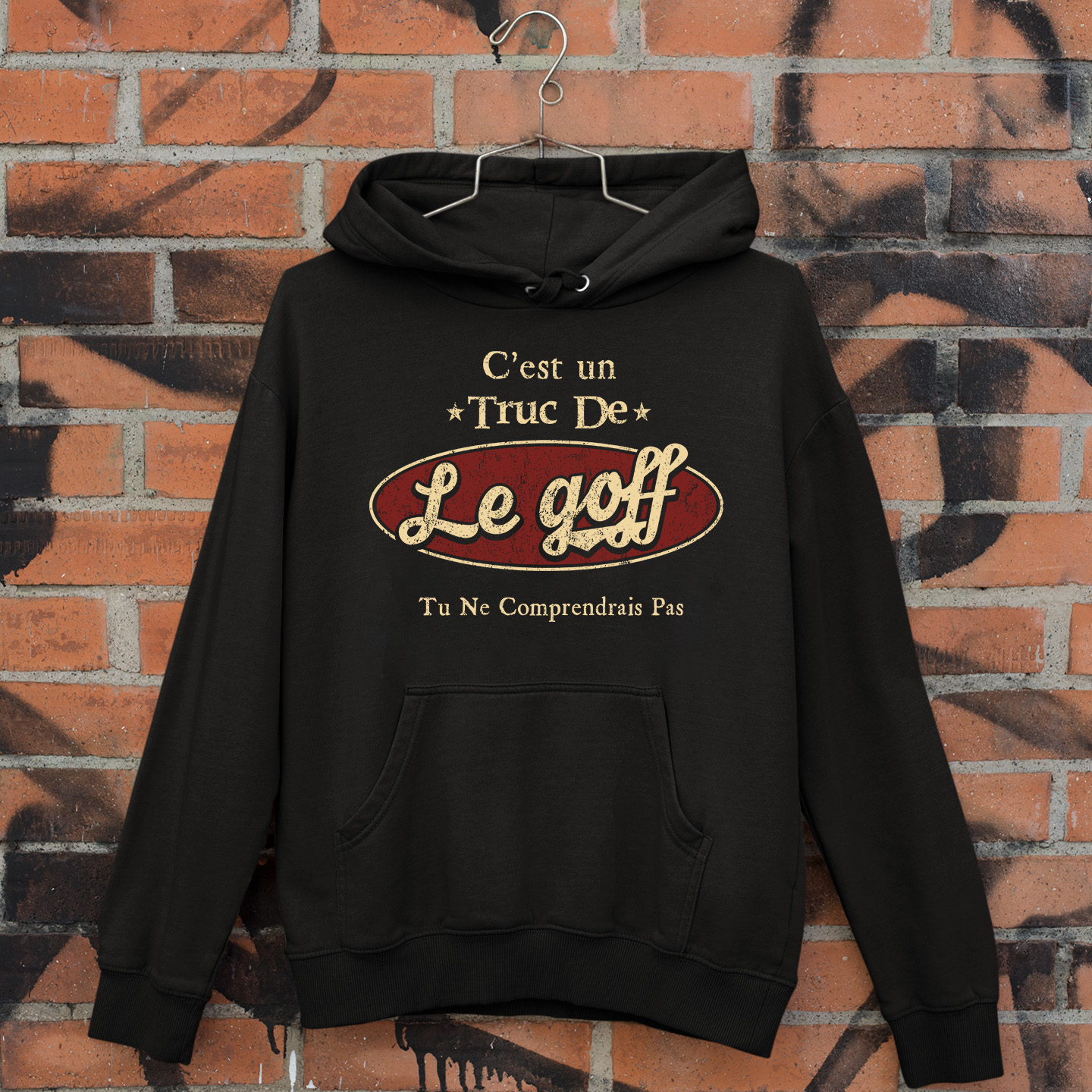 C'Est Un Truc De Le Goff Tu Ne Comprendrais Pas T-Shirt Avec Nom Personnalisé