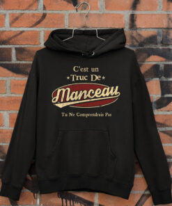 C'Est Un Truc De Manceau Tu Ne Comprendrais Pas T-Shirt Avec Nom Personnalisé
