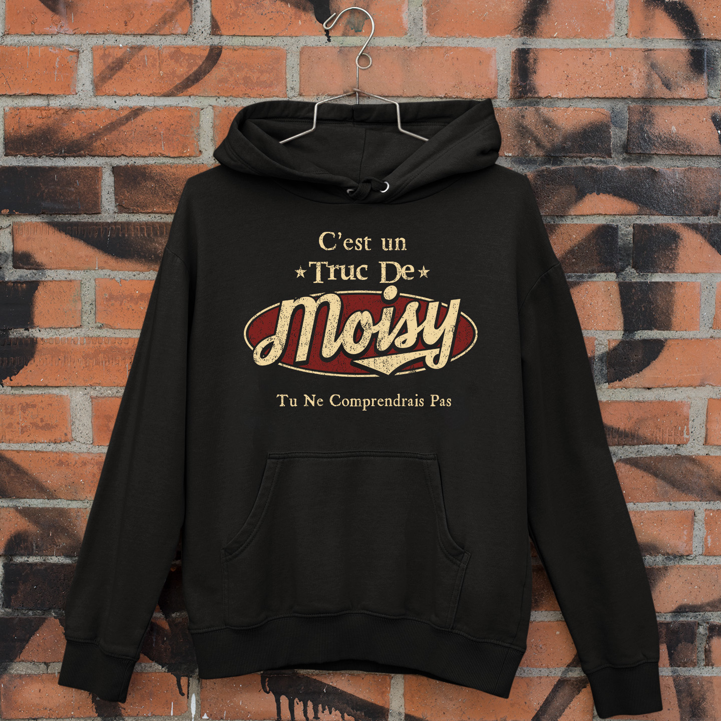C'Est Un Truc De Moisy Tu Ne Comprendrais Pas T-Shirt Avec Nom Personnalisé