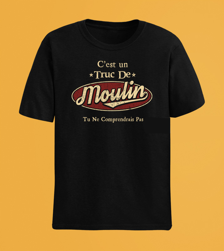 C'Est Un Truc De Moulin Tu Ne Comprendrais Pas T-Shirt Avec Nom Personnalisé