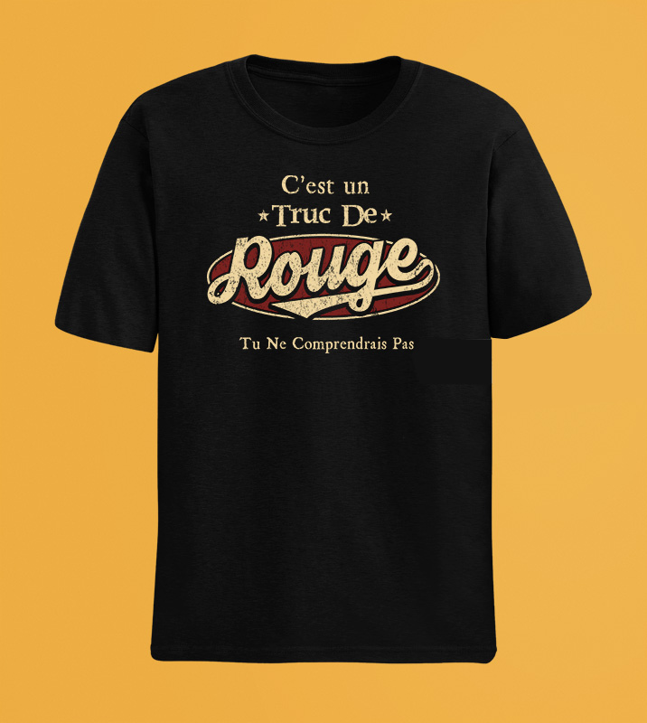 C'Est Un Truc De Rouge Tu Ne Comprendrais Pas T-Shirt Avec Nom Personnalisé