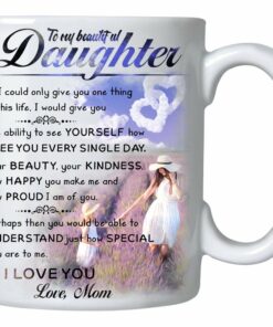 Coffee Mug Gifts For Daughter - To My Daughter Mug - 11 Oz Novelty Ceramic Cup - Christmas, Fathers Day, Birthday, Wedding, Graduation, Valentine's Day Gift For Daughters Women From Mother