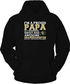 Colorado Buffaloes - I'm A Proud Papa of An Awesome Granddaughter, CU Buffs Sweatshirt, Shirt, Hoodie Gifts for NCAA Fans