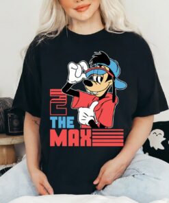 Disney A Goofy Movie 2 the Max Retro 90s Shirt, Magic Kingdom Tee, Disneyland Family Trip Vacation Gift Unisex Adult T-shirt Kid Shirt