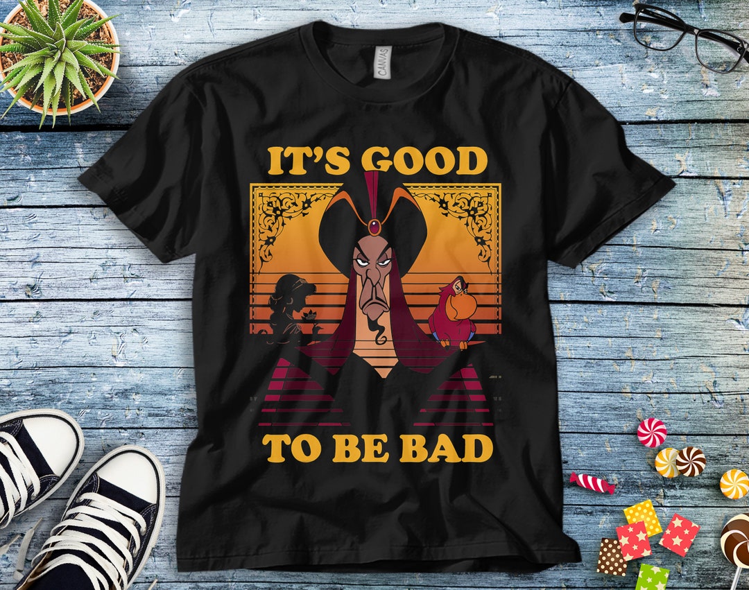 Disney Aladdin Jafar Good To Be Bad Dusk Colors T-Shirt Unisex Adult T-shirt Kid Shirt Long Sleeve Hoodie Sweatshirt Women's Tank